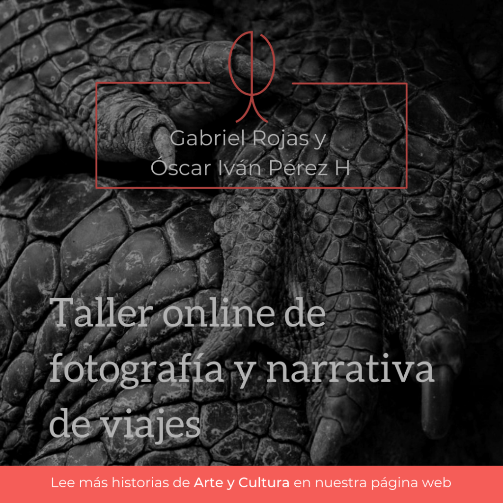 Taller online de fotografía y narrativa de&nbsp;viajes