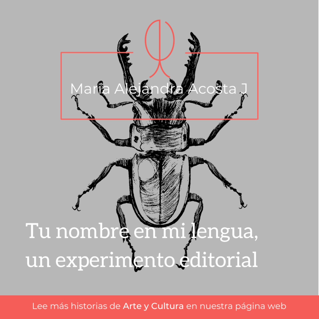 Tu nombre en mi lengua, un experimento&nbsp;editorial
